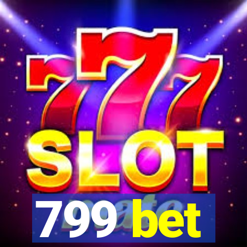 799 bet